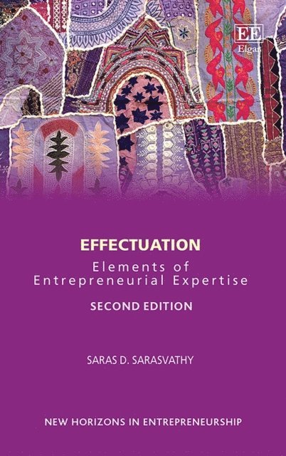 Saras D. Sarasvathy - Effectuation, E-bok