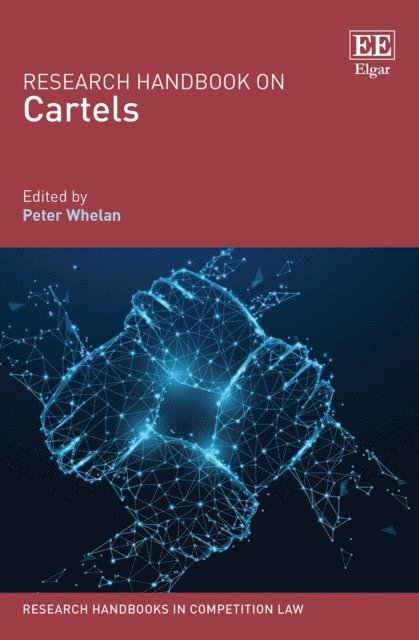 Peter Whelan - Research Handbook on Cartels, E-bok