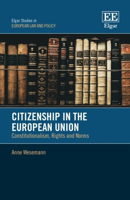 Anne Wesemann - Citizenship in the European Union, E-bok