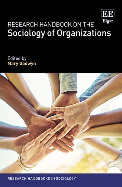 Mary Godwyn - Research Handbook on the Sociology of Organizations, E-bok