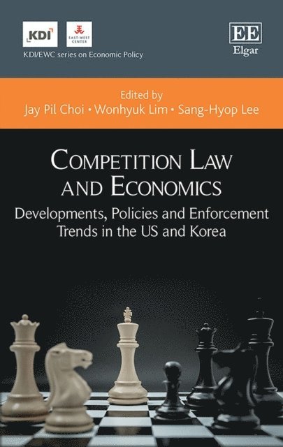 Sang-Hyop Lee, Wonhyuk Lim, Jay P. Choi - Competition Law and Economics, E-bok
