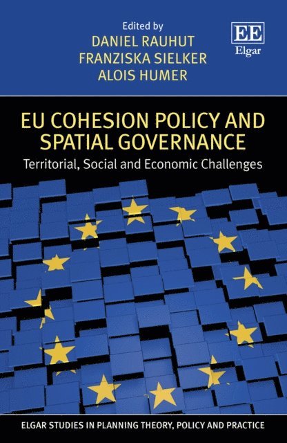 Alois Humer, Franziska Sielker, Daniel Rauhut - EU Cohesion Policy and Spatial Governance, E-bok