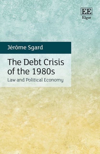 Jerome Sgard - Debt Crisis of the 1980s, E-bok