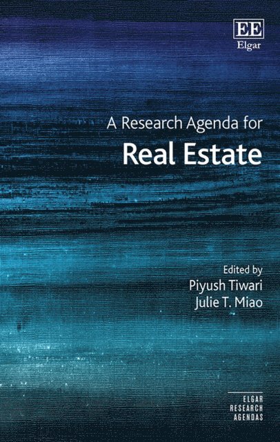 Julie T. Miao, Piyush Tiwari - Research Agenda for Real Estate, E-bok