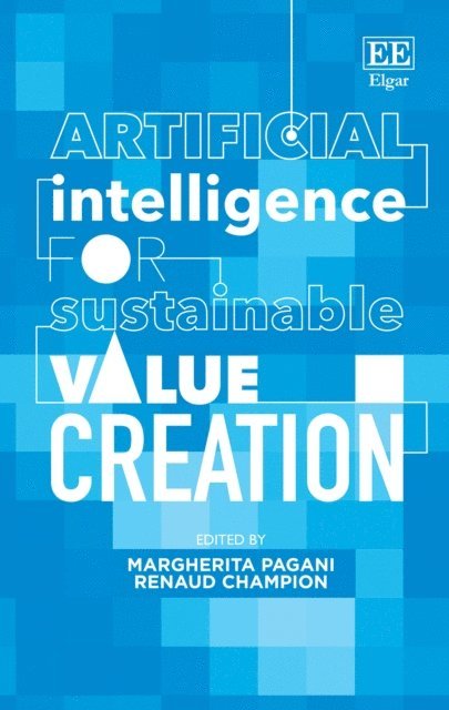 Renaud Champion, Margherita Pagani - Artificial Intelligence for Sustainable Value Creation, E-bok