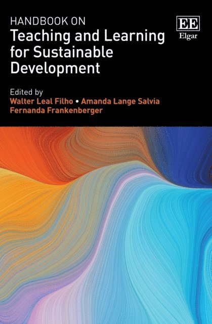 Fernanda Frankenberger, Amanda Lange Salvia, Walter Leal Filho - Handbook on Teaching and Learning for Sustainable Development, E-bok