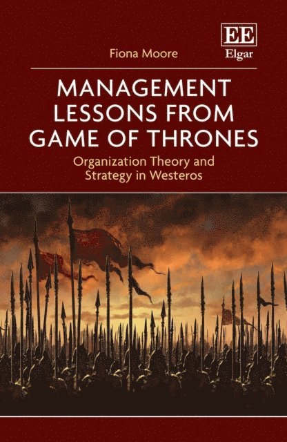 Fiona Moore - Management Lessons from Game of Thrones, E-bok