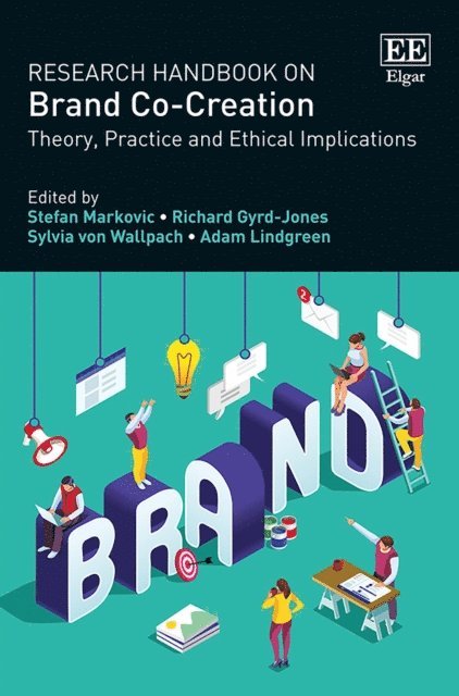 Adam Lindgreen, Sylvia von Wallpach, Richard Gyrd-Jones, Stefan Markovic - Research Handbook on Brand Co-Creation, E-bok