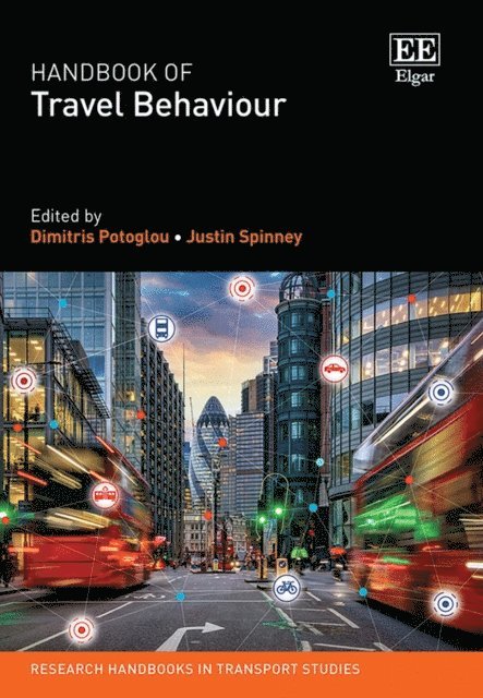 Justin Spinney, Dimitris Potoglou - Handbook of Travel Behaviour, E-bok
