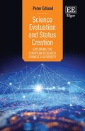 Science Evaluation and Status Creation