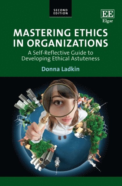 Donna Ladkin - Mastering Ethics in Organizations, E-bok