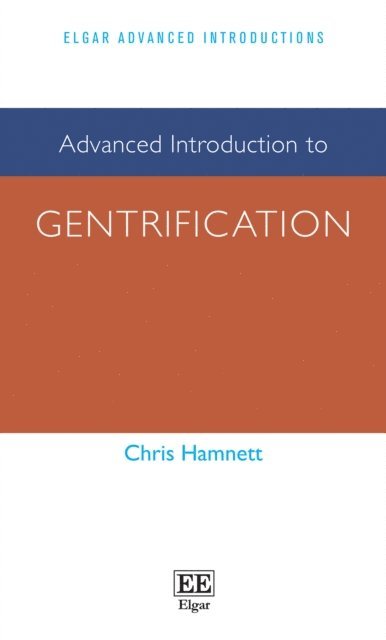 Chris Hamnett - Advanced Introduction to Gentrification, E-bok