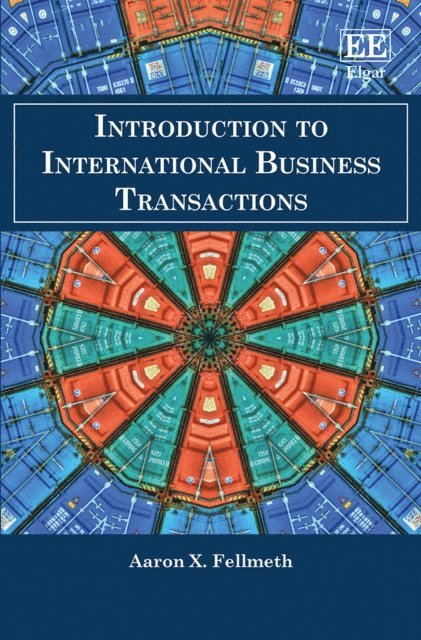 Aaron X. Fellmeth - Introduction to International Business Transactions, E-bok. Tillgänglighet: Lägg i varukorg