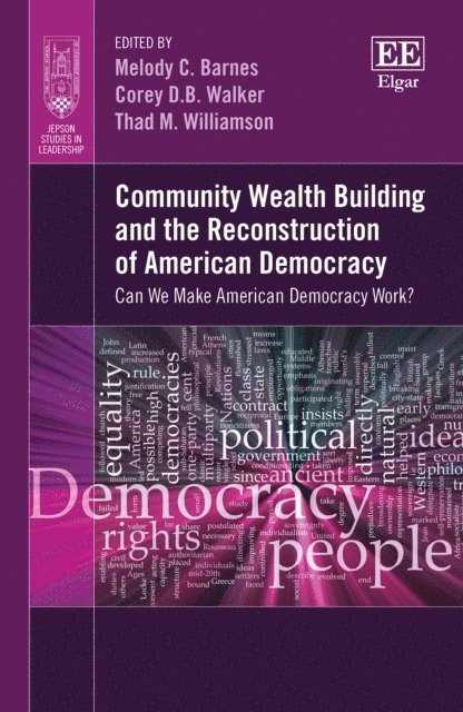 Thad M. Williamson, Corey D.B. Walker, Melody C. Barnes - Community Wealth Building and the Reconstruction of American Democracy, E-bok