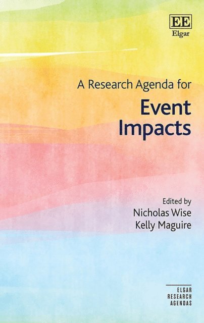 Kelly Maguire, Nicholas Wise - Research Agenda for Event Impacts, E-bok