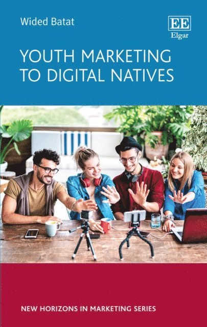 Wided Batat - Youth Marketing to Digital Natives, E-bok