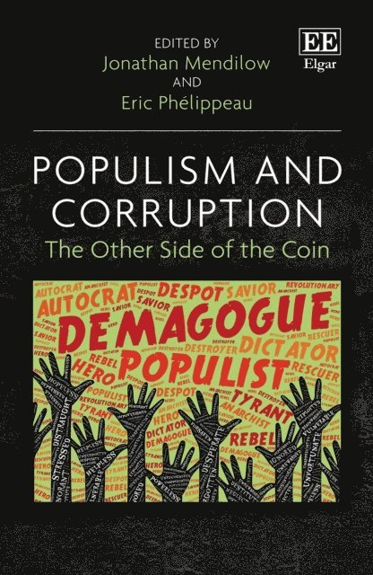 Eric Phelippeau, Jonathan Mendilow - Populism and Corruption, E-bok