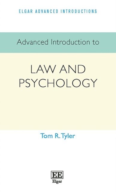 Tom R. Tyler - Advanced Introduction to Law and Psychology, E-bok