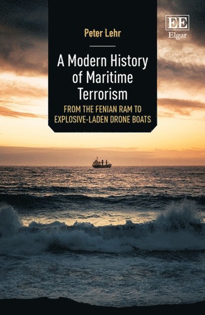 Peter Lehr - Modern History of Maritime Terrorism, E-bok