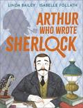Arthur Who Wrote Sherlock