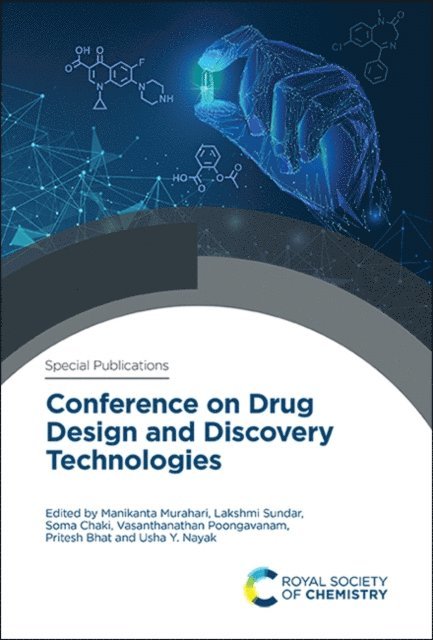Usha Y Nayak, Pritesh Bhat, Vasanthanathan Poongavanam, Soma Chaki, Lakshmi Sundar, Manikanta Murahari - Conference on Drug Design and Discovery Technologies, E-bok