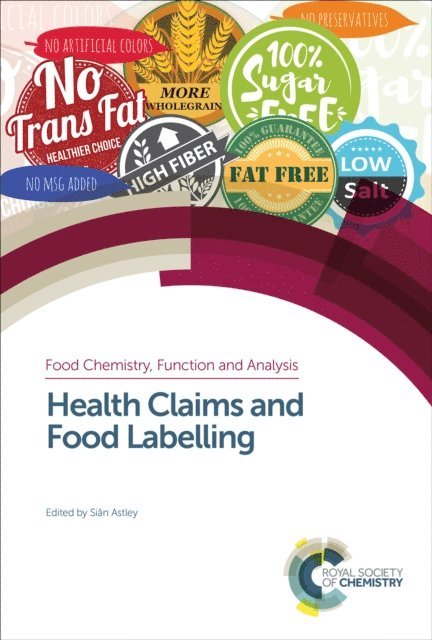 Sian Astley - Health Claims and Food Labelling, E-bok