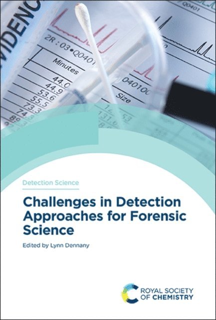 Lynn Dennany - Challenges in Detection Approaches for Forensic Science, E-bok