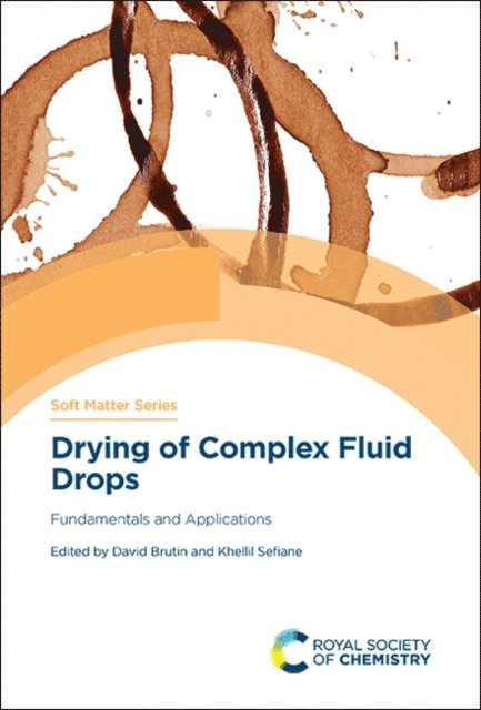 Khellil Sefiane, David Brutin - Drying of Complex Fluid Drops, E-bok