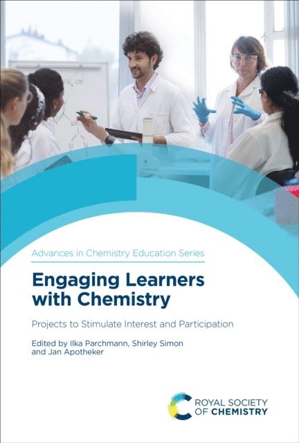 Jan Apotheker, Shirley Simon, Ilka Parchmann - Engaging Learners with Chemistry, E-bok