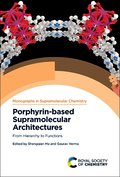 Porphyrin-based Supramolecular Architectures