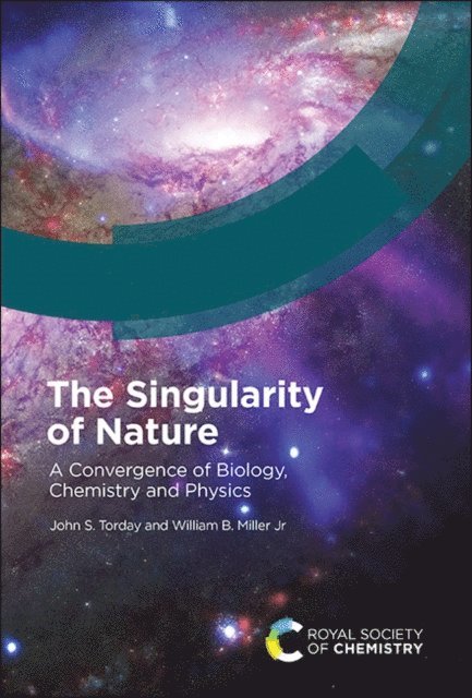 William B Miller Jr, John S Torday - Singularity of Nature, E-bok