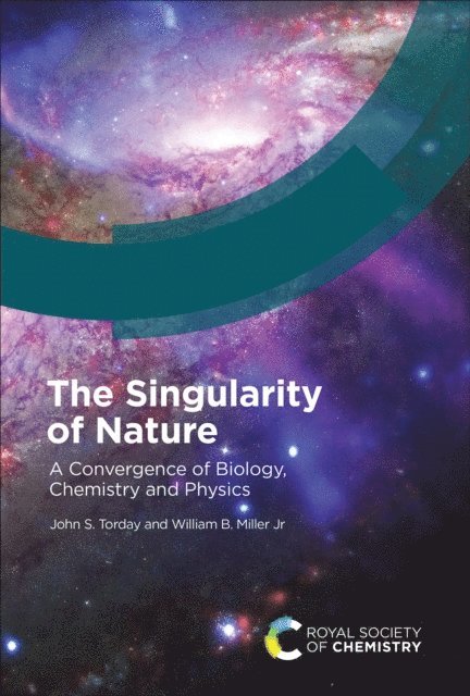 William B Miller Jr, John S Torday - Singularity of Nature, E-bok