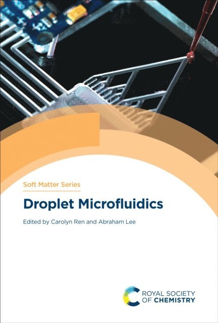 Abraham Lee, Carolyn Ren - Droplet Microfluidics, E-bok