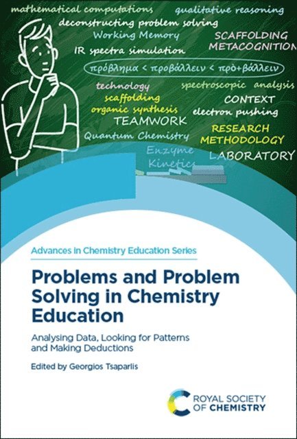 Georgios Tsaparlis - Problems and Problem Solving in Chemistry Education, E-bok