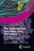 Coronavirus Pandemic and the Future