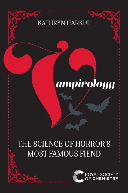 Kathryn Harkup - Vampirology, E-bok