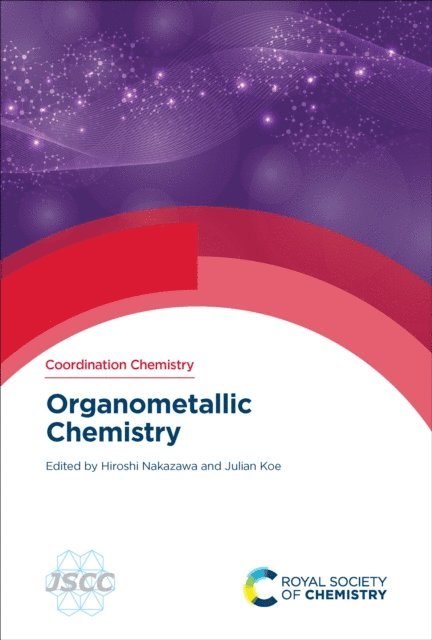 Julian Koe, Hiroshi Nakazawa - Organometallic Chemistry, E-bok