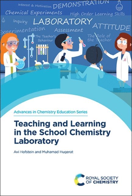 Muhamad Hugerat, Avi Hofstein - Teaching and Learning in the School Chemistry Laboratory, E-bok