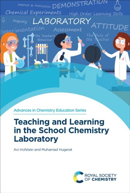 Muhamad Hugerat, Avi Hofstein - Teaching and Learning in the School Chemistry Laboratory, E-bok