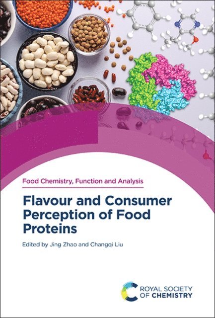 Changqi Liu, Jing Zhao - Flavour and Consumer Perception of Food Proteins, E-bok