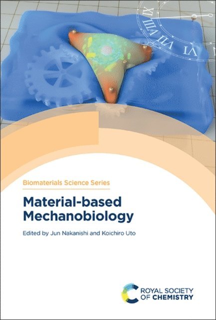 Koichiro Uto, Jun Nakanishi - Material-based Mechanobiology, E-bok