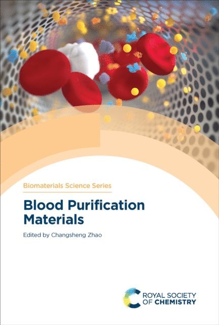 Changsheng Zhao - Blood Purification Materials, E-bok