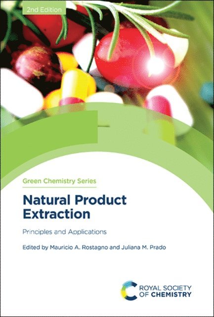 Mauricio A Rostagno, Juliana M Prado - Natural Product Extraction, E-bok