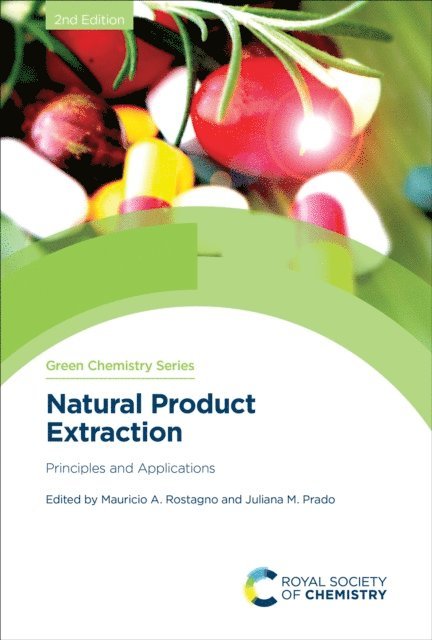 Mauricio A Rostagno, Juliana M Prado - Natural Product Extraction, E-bok