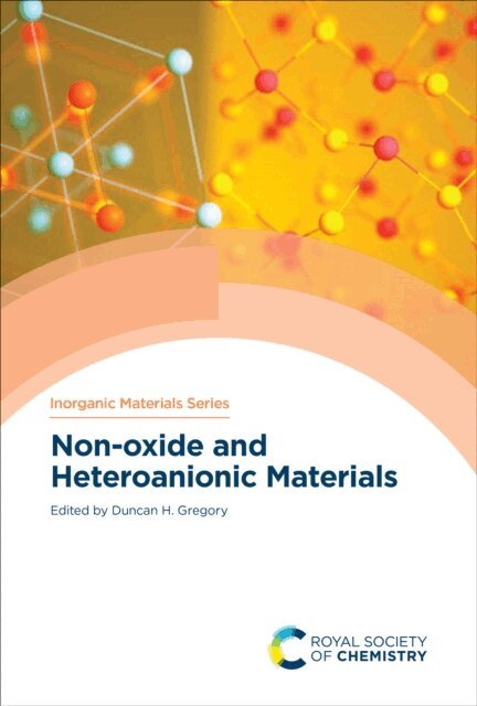 Duncan Gregory - Non-oxide and Heteroanionic Materials, E-bok