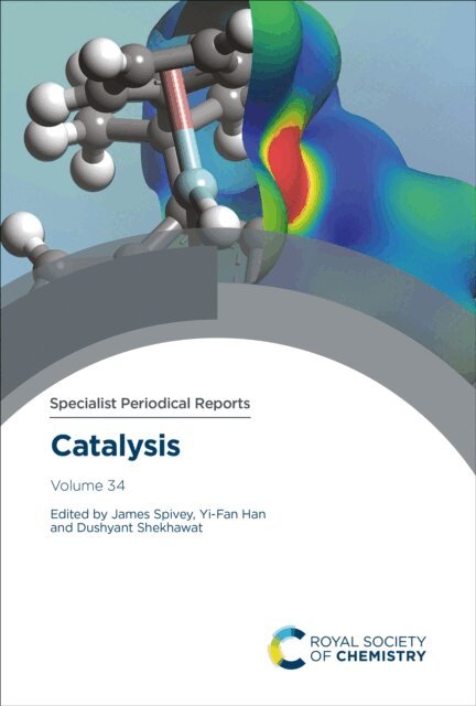 Dushyant Shekhawat, Yi-Fan Han, James J Spivey - Catalysis, E-bok