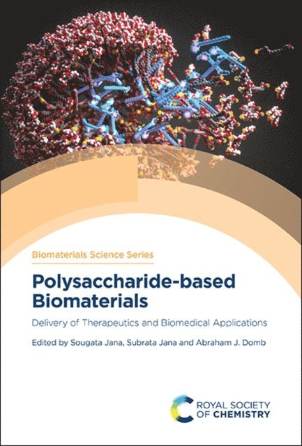 Abraham J Domb, Subrata Jana, Sougata Jana - Polysaccharide-based Biomaterials, E-bok