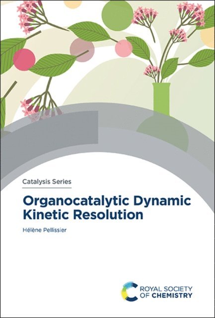 Helene Pellissier - Organocatalytic Dynamic Kinetic Resolution, E-bok