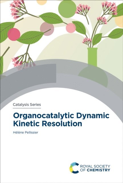Helene Pellissier - Organocatalytic Dynamic Kinetic Resolution, E-bok