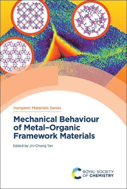 Jin-Chong Tan - Mechanical Behaviour of Metal-Organic Framework Materials, E-bok